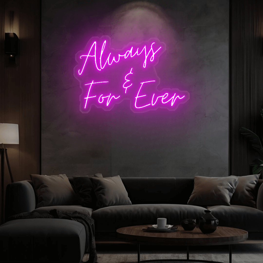 Led Neonschild ''Always & For Ever''