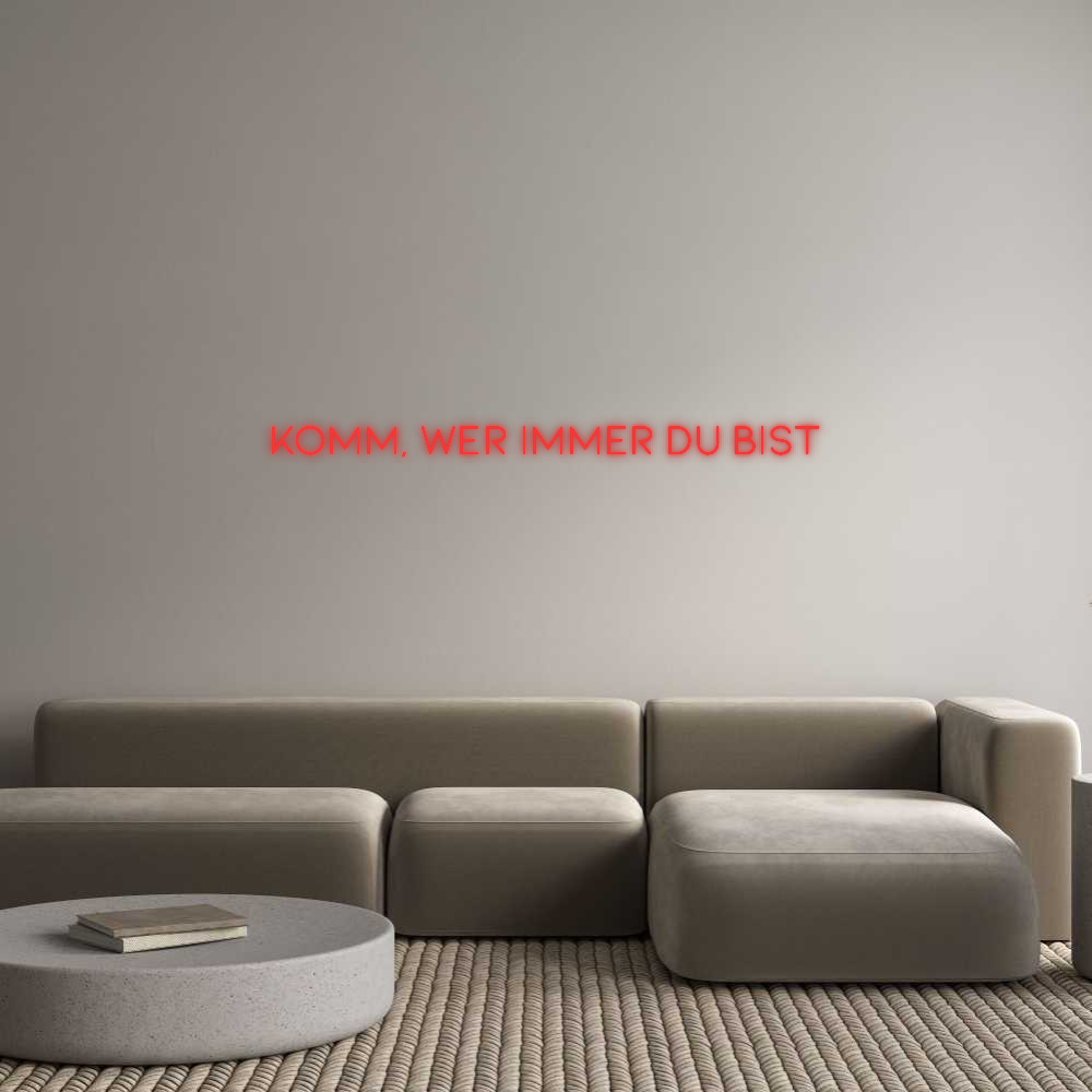 Personalisierter Schriftzug Komm, Wer Imm...