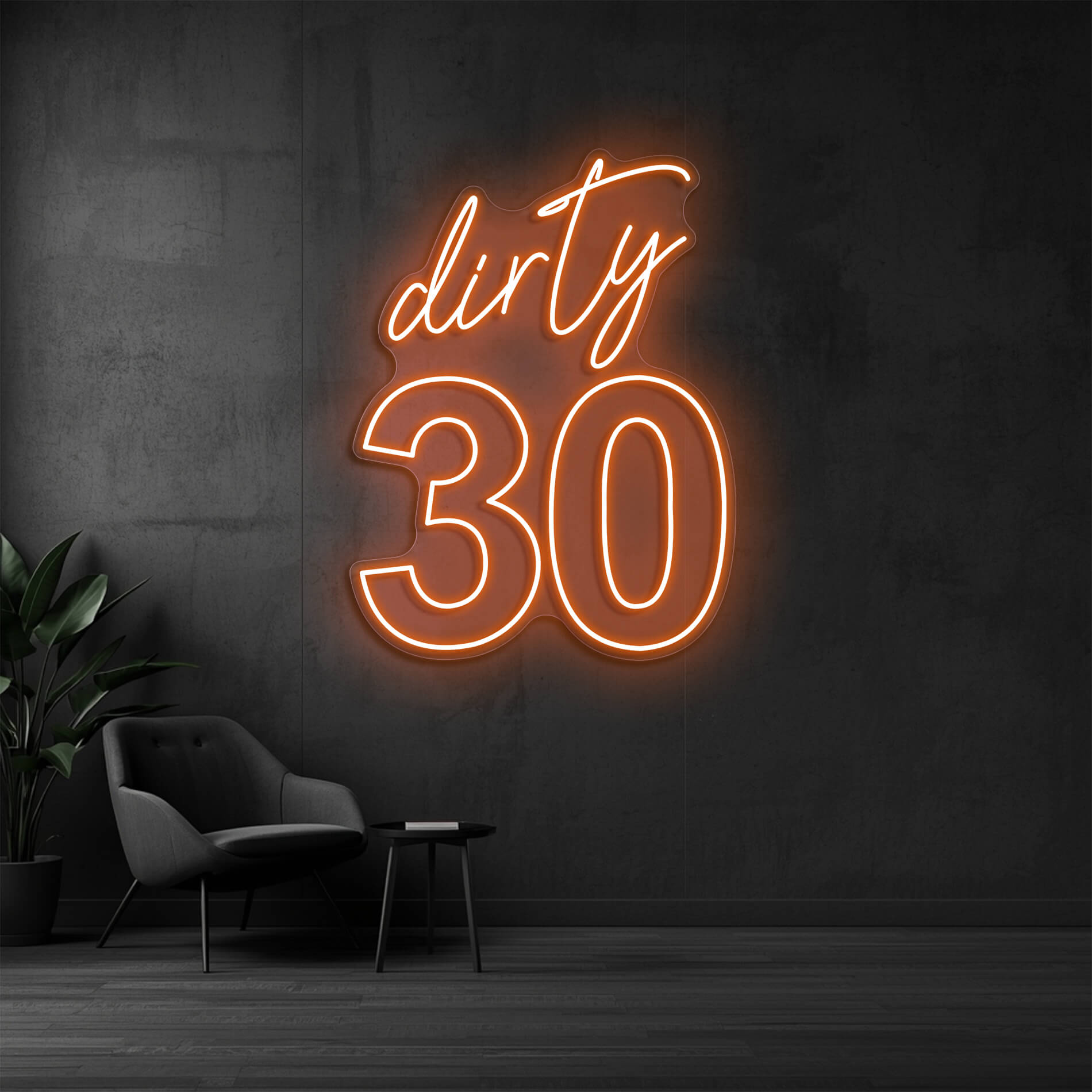 Neon Schild Dirty 30 in orange als Eventbeleuchtung für Jubiläen