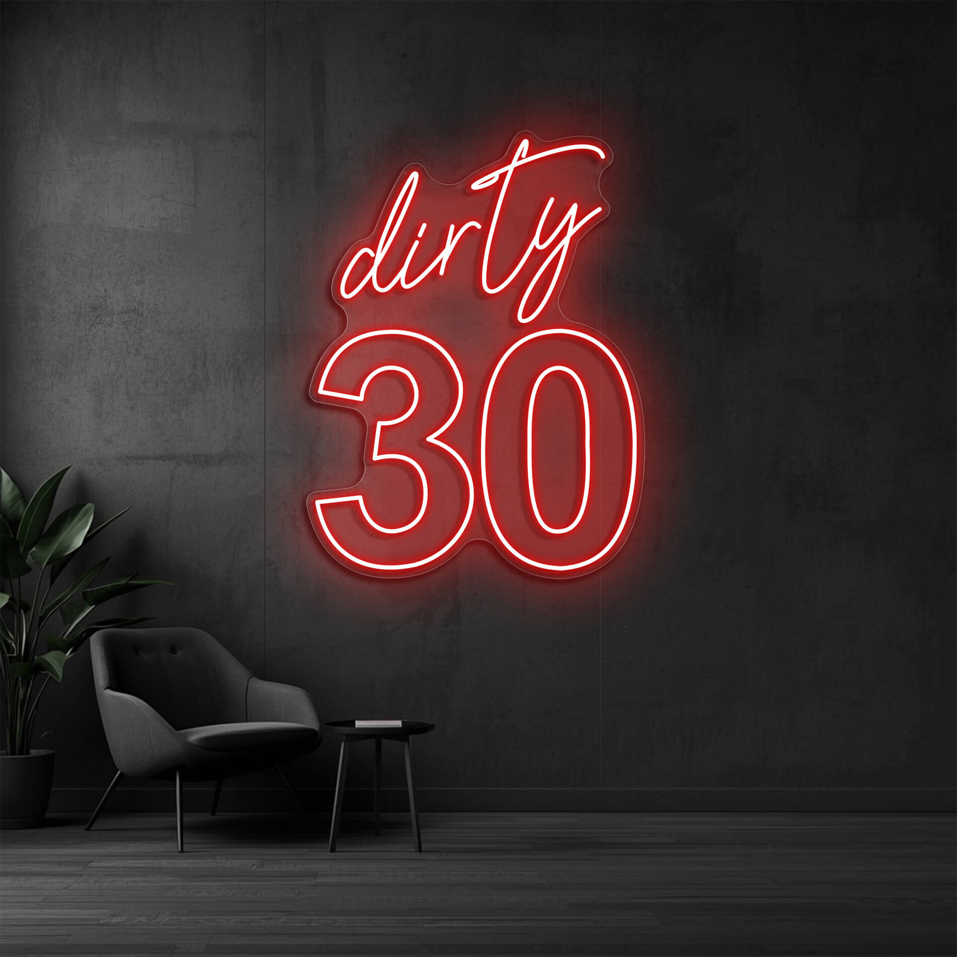 Neon Schild Dirty 30 in rot als Eventbeleuchtung für Jubiläen