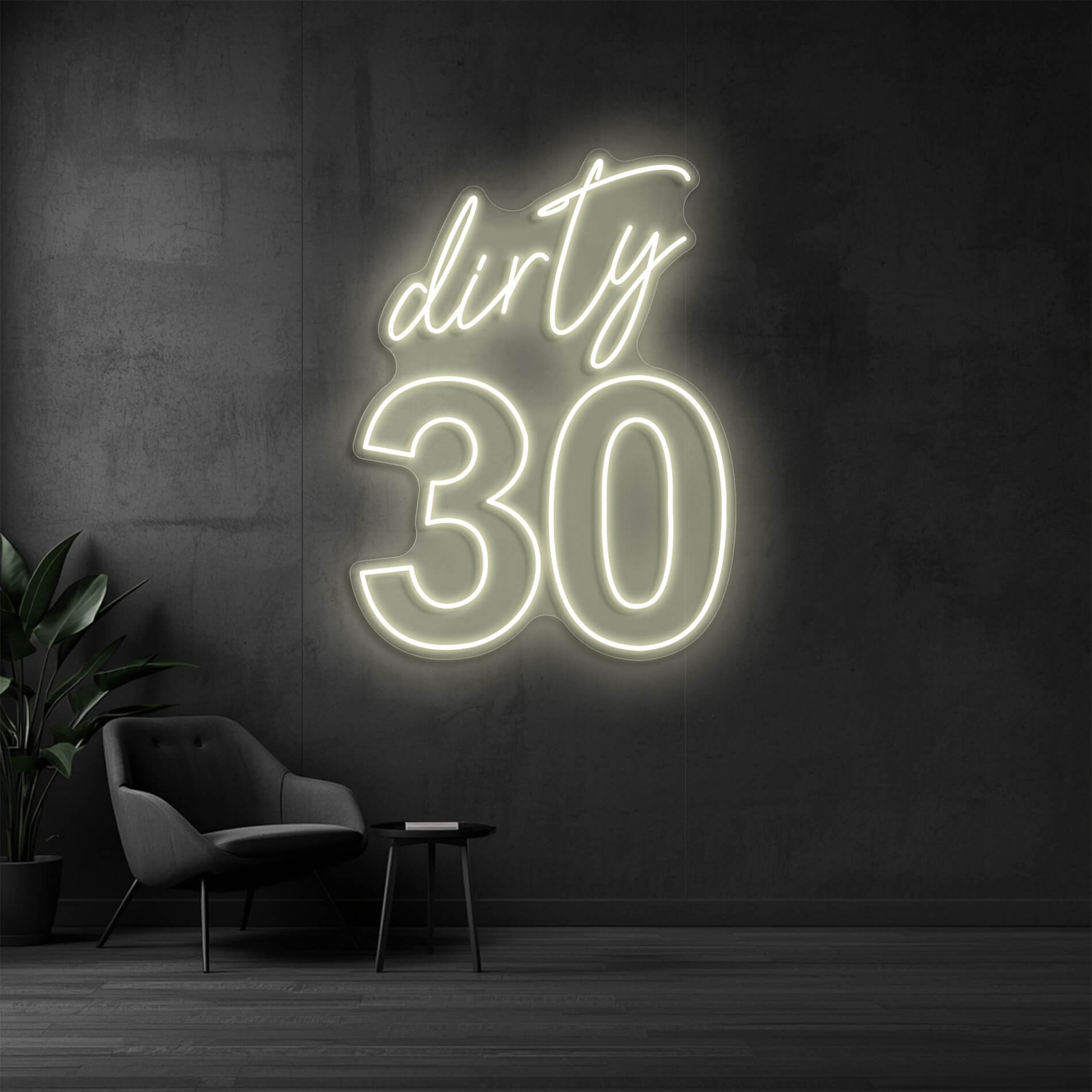 Neon Schild Dirty 30 in warm-weiss als Eventbeleuchtung für Jubiläen