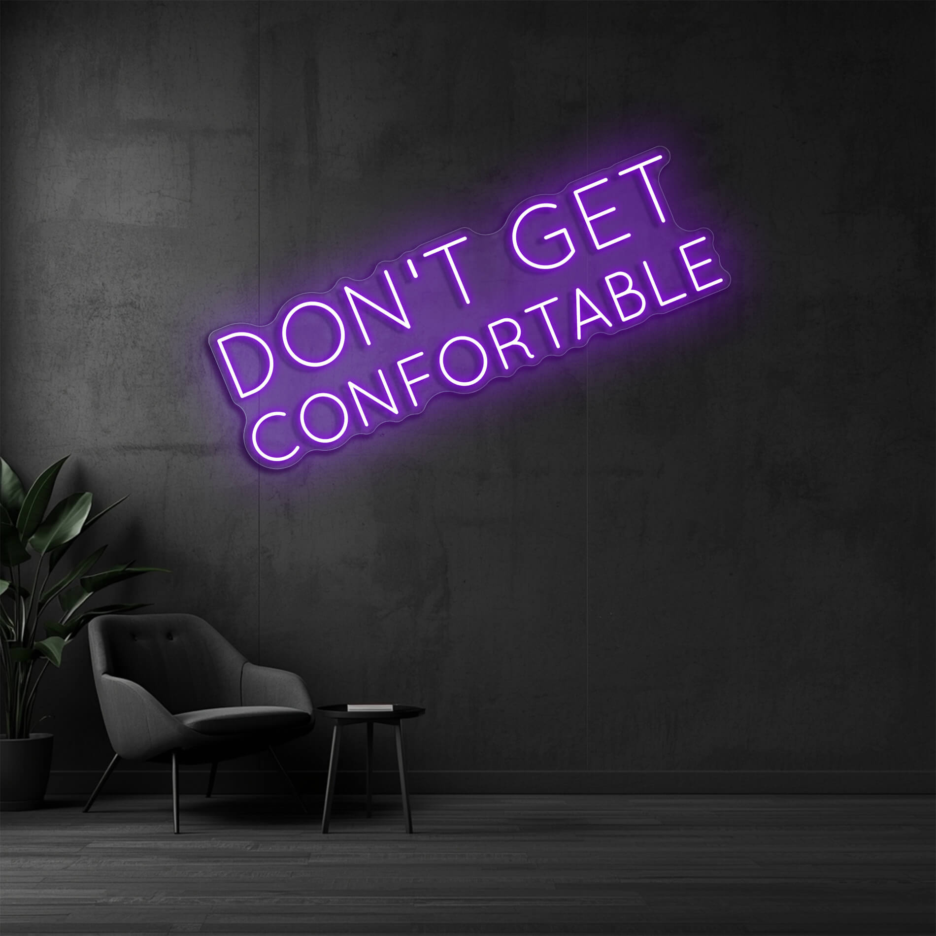 Motivations Neon Licht Don't Get Comfortable in violett für Fitnessstudios