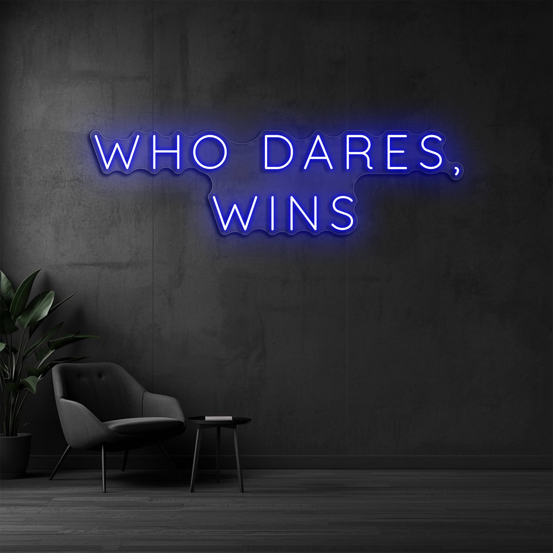 LED Neon Schild Who Dares Wins blau für Büros und Arbeitsräume