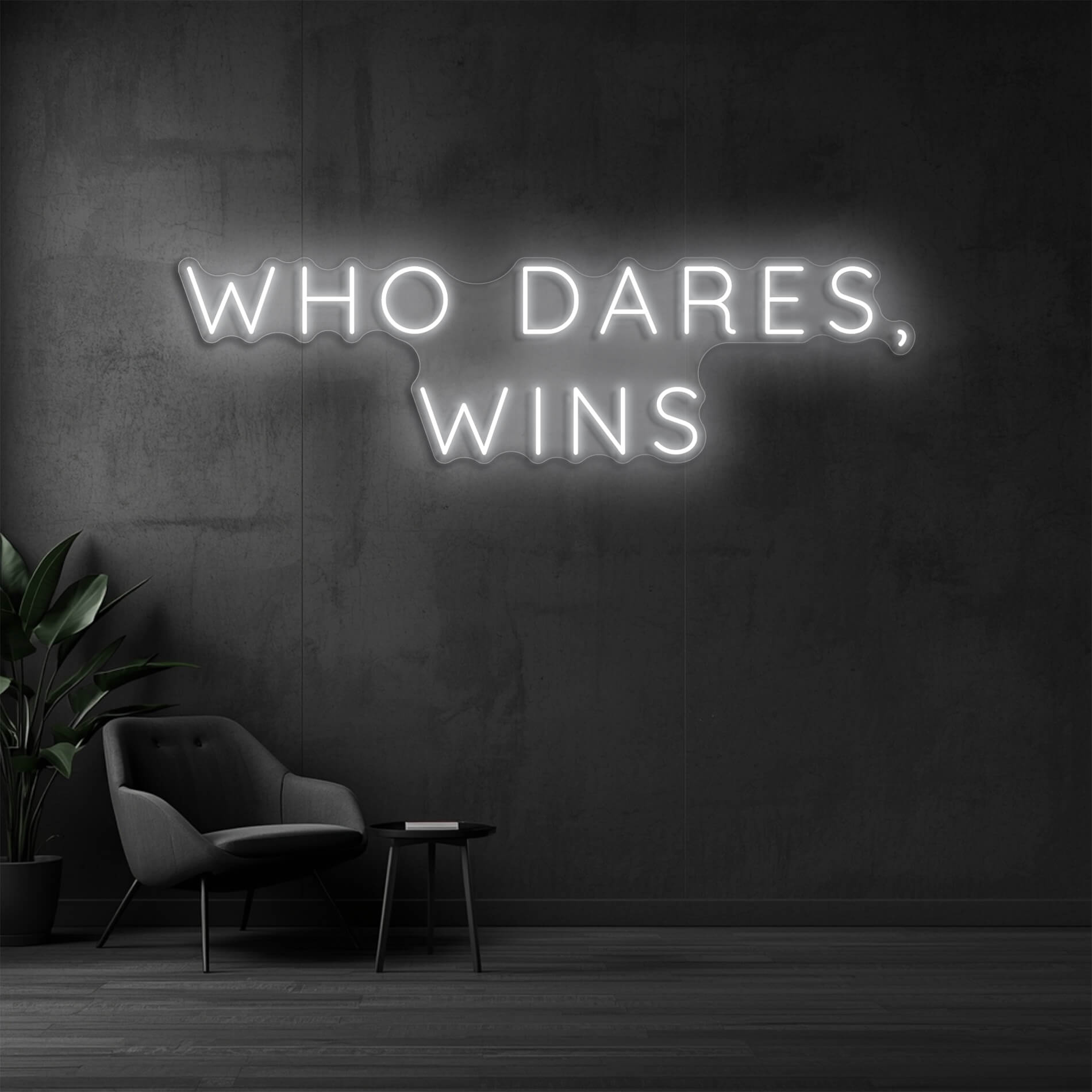 Neonschild Who Dares Wins weiss für Motivation und mutige Entscheidungen